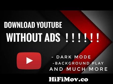 Youtube vanced (No ads) (Dark theme) (background play) from dark youtube  vanced apk Watch Video 
