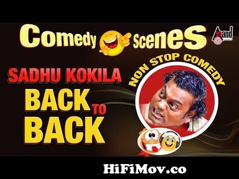 Sadhu Kokila Back To Back Super Hit Comedy Scenes | Sadhu Maharaj Kannada  Movies Comedy Clips from camidy kannada Watch Video 