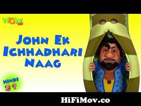 Motu Patlu Cartoons In Hindi |Animated cartoon | John ek ichhadhari naag |  Wow Kidz from patel tiger john Watch Video 