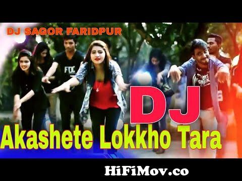 Akashete Lokkho Tara DJ Song । Bangla New Dj Remix Song 2021 । Picnic  Special Song । DJ SAGOR from akasete lokko tara chad Watch Video -  