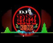 DJ RM KING