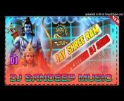 D.j sandeep.music. barhan