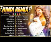 Hindi Remixes Song