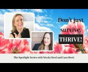 The Spotlight Series - Don&#39;t Just Survive, THRIVE!