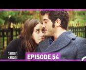 Hamari Kahani - Bizim Hikaye