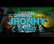 EL ORIGINAL JHONNY DJ RMX