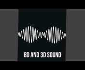 8D AND 3D SOUND