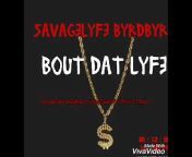 SavageLyfe Byrdbyrd