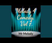 Mr Melody - Topic