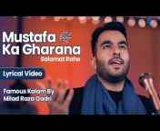Milad Raza Qadri - Lyrical Videos