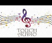 Touch Audio