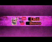 Desi Bounce