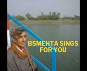 B.S Mehta Sings for You