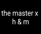 the master x hu0026M