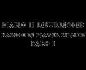 Hardcore Player Killing - Diablo II Resurrected