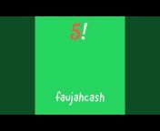 faujahcash - Topic
