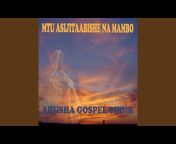 Arusha Gospel Choir - Topic