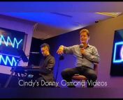 Cindy&#39;s Donny Osmond Videos