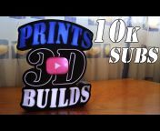 3D Printsu0026Builds