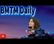 BMTM Daily!