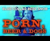 Blue Collar Beer Snob