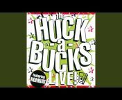 Huck-A-Bucks - Topic