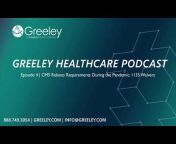 Greeley Healthcare Podcast