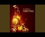 Classical Christmas Music Songs - Topic