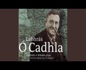 Labhrás Ó Cadhla - Topic