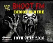Bhoot is here