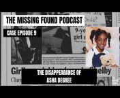 The Missing Found Podcast