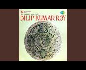 Dilip Kumar Roy - Topic