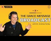 The Grace Message with Dr. Andrew Farley
