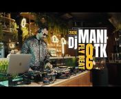 DJ MANI TK