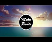 Miku Radio