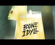 Bone Idyll