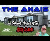 Dream Homes With BIG DAVE