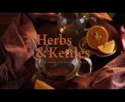 Herbs and Kettles