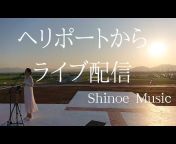 Shinoe Music