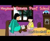 Megamind Career Point School