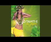 O Tahiti e - Topic