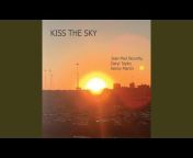 Kiss the Sky - Topic