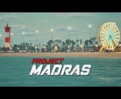 Project Madras
