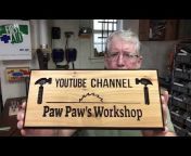 Paw Paw’s WorkShop