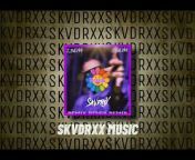 SKVDRXX MUSIC