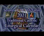 Servants of the Holy Family Traditional Latin Mass