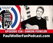 Paul Weller Fan Podcast