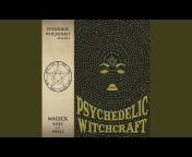 psychedelic witchcraft - Topic