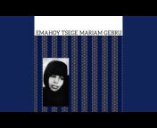 Emahoy Tsege Mariam Music