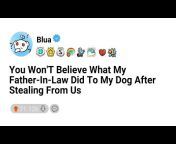 Blua Reddit Stories